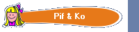 Pif & Ko